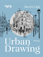 Tate: Sketch Club Urban Drawing 1781577757 Book Cover