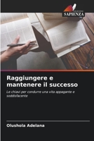 Raggiungere e mantenere il successo 6205740400 Book Cover