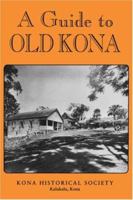 A Guide to Old Kona 082482010X Book Cover
