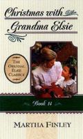 Christmas with Grandma Elsie 1581821085 Book Cover