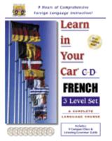 Learn in Your Car French 3-Level Set 1560151706 Book Cover