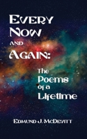 Every Now and Again: The Poems of a Lifetime B0CH25NDSR Book Cover