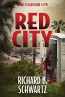 Red City: A Gwen Harrison Novel B0BNWH4BJZ Book Cover