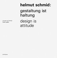 helmut schmid: design is attitude 3764375094 Book Cover