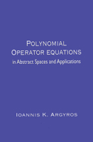 Polynomial Operator Equations in Abstract Spaces and Applications 0849387027 Book Cover