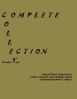 Jeezmate Colle[y[c]]tion: Original Musical Compositions: Original Musical Compositions: Original Musical Compositions 1638484384 Book Cover