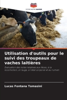Utilisation d'outils pour le suivi des troupeaux de vaches laitières (French Edition) 6208129672 Book Cover