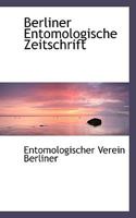 Berliner entomologische Zeitschrift 0530254026 Book Cover