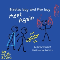Electro boy and Fire boy Meet Again 1736418866 Book Cover