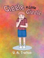 Giggle a Little Giggle 1635681294 Book Cover