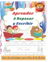 Aprender A Repasar y Escribir: Libro de Trazos para Niños Preescolar B097FHKNMC Book Cover