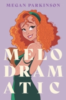 Melodramatic B0CC7BZH8N Book Cover