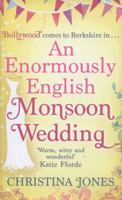 An Enormously English Monsoon Wedding 0749957131 Book Cover