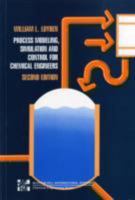 Process Modelling, Simulation and Control for Chemical Engineers 0070391572 Book Cover