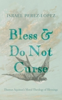 Bless and Do Not Curse B0DR4N5QH8 Book Cover