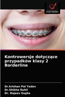 Kontrowersje dotyczące przypadków klasy 2 Borderline 6203679313 Book Cover