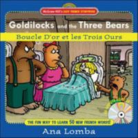 Easy French Storybook: Goldilocks and the Three Bears(Book + Audio CD) (Mcgraw-Hill's Easy French Storybook) 0071461736 Book Cover