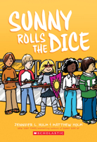 Sunny Rolls the Dice 1338233149 Book Cover