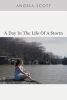 A Day In The Life Of A Storm 1462037623 Book Cover