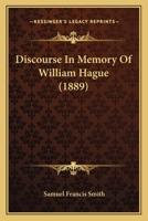 Discourse In Memory Of William Hague 1275799094 Book Cover