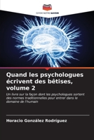 Quand les psychologues écrivent des bêtises, volume 2 (French Edition) 6207066596 Book Cover