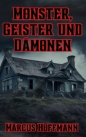 Monster, Geister und Dämonen (German Edition) B0F32G3M85 Book Cover