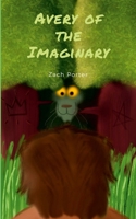 Avery of The Imaginary 1300270365 Book Cover