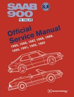 SAAB 900 16 Valve Official Service Manual: 1985-1993 083761693X Book Cover