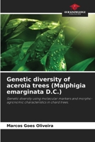 Genetic diversity of acerola trees (Malphigia emarginata D.C.) 6208407982 Book Cover