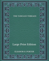 The Tangled Threads 1517623669 Book Cover