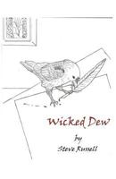 Wicked Dew 1481054449 Book Cover