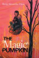 The Magic Pumpkin 147597048X Book Cover