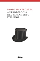Antropologia del Parlamento Italiano 8896576415 Book Cover