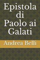 Epistola di Paolo ai Galati 1521300267 Book Cover