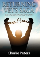 Returning Vet's Saga: The Healing Power of Poetry 1965142338 Book Cover