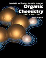Organic Chemistry: Study Guide and Solutions Manual 0534162193 Book Cover