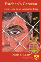 Esteban’s Caravan: from Hope to an American Cage 1790525659 Book Cover