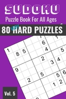 Sudoku Puzzle Book for Purse or Pocket: 80 Very Hard Puzzles for Everyone B093QF4JM9 Book Cover