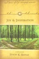 Thin Thread Stories- Joy & Inspiration 1935768077 Book Cover