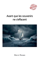 Avant que les souvenirs ne s'effacent (French Edition) B0DWV5G489 Book Cover