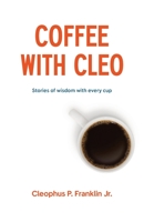 Coffee with Cleo 194583417X Book Cover