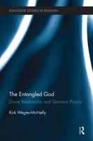 The Entangled God: Divine Relationality and Quantum Physics 0415775582 Book Cover