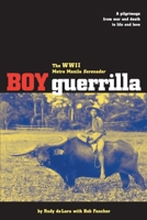 Boy Guerrilla: The World War II Metro Manila Serenader 0595148069 Book Cover