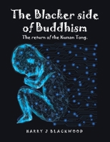 The Blacker side of Buddhism: The return of the Kuman Tong. B0CLSBT5XS Book Cover