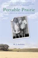 Portable Prairie: Confessions of an Unsettled Midwesterner 0312326912 Book Cover