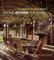 Rooms Outside the House: From Gazebos to Garden Rooms 0060749814 Book Cover