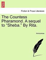 The Countess Pharamond: A Sequel to 's Heba' 1240881851 Book Cover