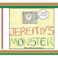 Jeremy's Monster 1777112745 Book Cover