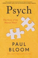 Psych: A Complete and Opinionated Tour of the Human Mind 0063096358 Book Cover