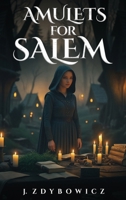 Amulets for Salem 1969868252 Book Cover